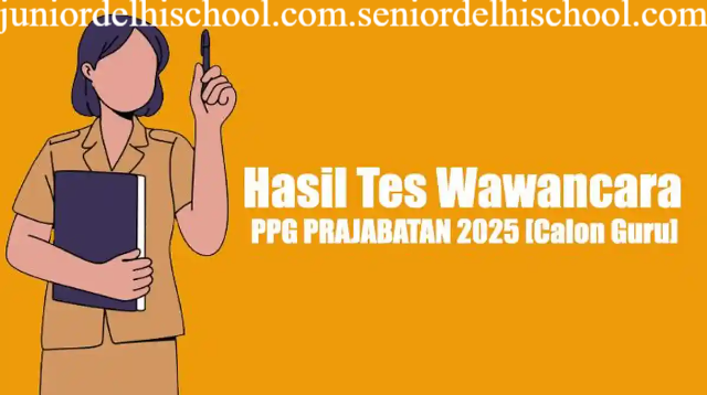 Hasil Seleksi Wawancara PPG Calon Guru